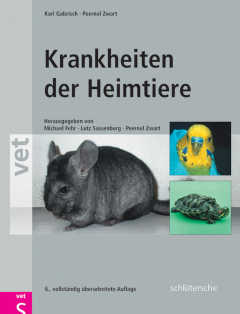 Krankheiten der Heimtiere - Karl Gabrisch, Peernel Zwart