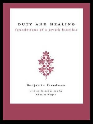 Duty and Healing -  Benjamin Freedman