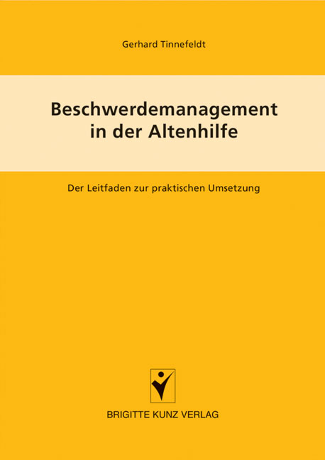 Beschwerdemanagement in der Altenpflege - Gerhard Tinnefeld
