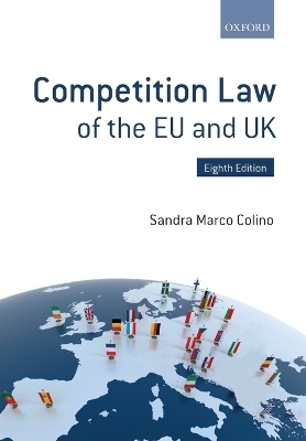 Competition Law of the EU and UK - Sandra Marco Colino