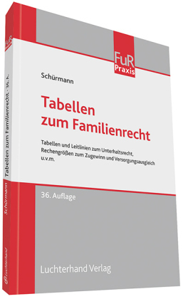 Tabellen zum Familienrecht - 