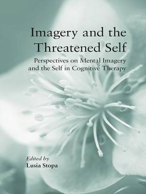 Imagery and the Threatened Self - 