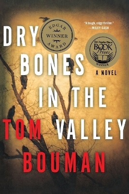 Dry Bones in the Valley - Tom Bouman