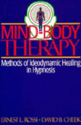 Mind-Body Therapy - David B. Cheek, Ernest L. Rossi