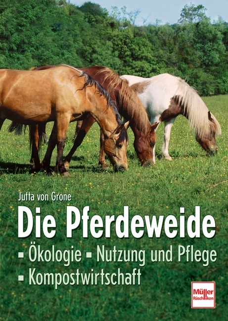 Die Pferdeweide - Jutta von Grone