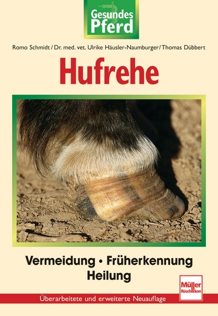 Hufrehe - Romo Schmidt, Ulrike Häusler-Naumburger