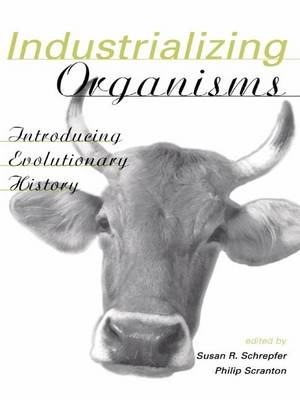 Industrializing Organisms - 