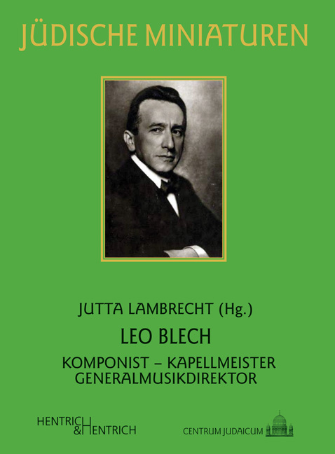 Leo Blech - Jutta Lambrecht, Rüdiger Albrecht, Henry Larsson, Peter Sommeregger, Peter Sühring