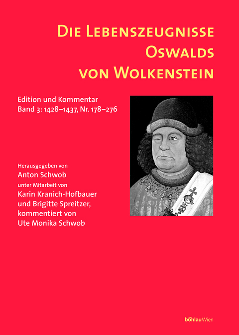 Die Lebenszeugnisse Oswalds von Wolkenstein - Karin Kranich-Hofbauer, Brigitte Spreitzer, Ute Monika Schwob