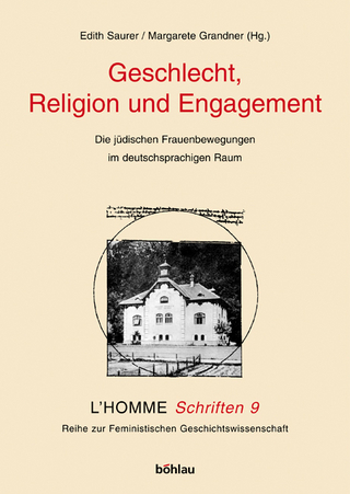 Geschlecht, Religion und Engagement - Margarete Maria Grandner; Edith Saurer