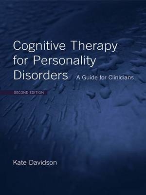 Cognitive Therapy for Personality Disorders - UK) Davidson Kate (Glasgow Institute of Psychosocial Interventions