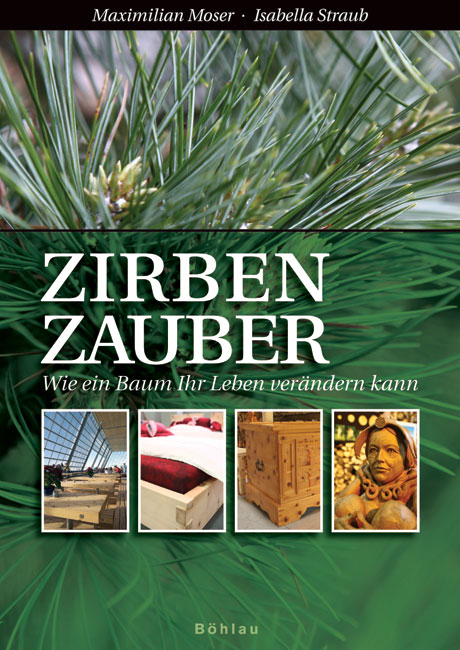 Zirbenzauber - Maximilian Moser, Isabella Straub