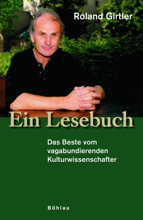 Ein Lesebuch - Roland Girtler