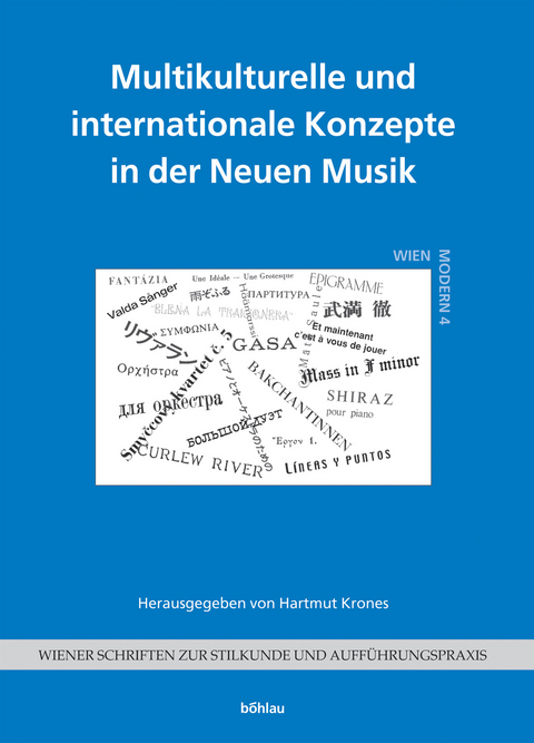 Multikulturelle und internationale Konzepte in der Neuen Musik - 