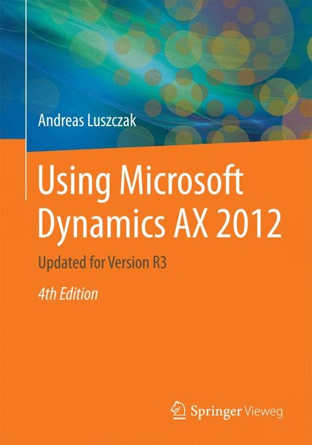 Using Microsoft Dynamics AX 2012 - Andreas Luszczak