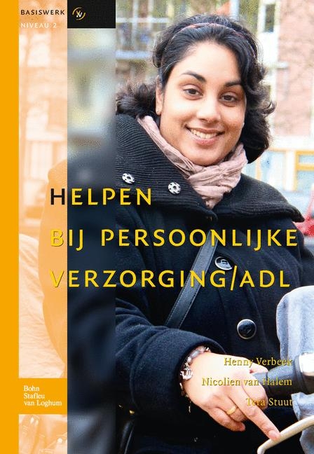 Helpen Bij Persoonlijke Verzorging/Adl - N Van Halem, T Stuut, H Verbeek