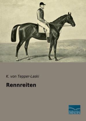 Rennreiten - K. von Tepper-Laski