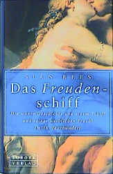 Das Freudenschiff - Sian Rees