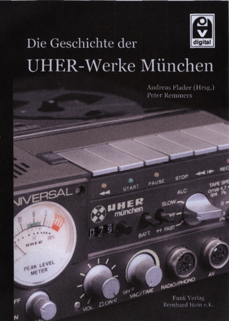 Flader: Geschichte der UHER-Werke in München