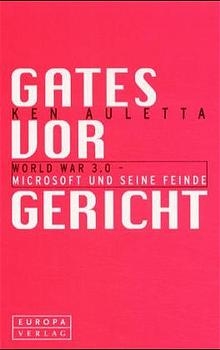 Gates vor Gericht - Ken Auletta