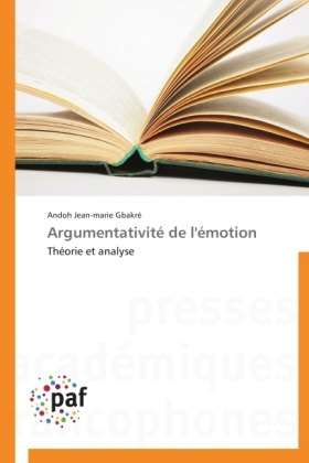 ArgumentativitÃ© de l'Ã©motion - Andoh Jean-Marie GbakrÃ©