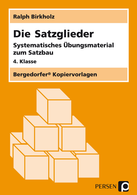 Die Satzglieder - Ralph Birkholz