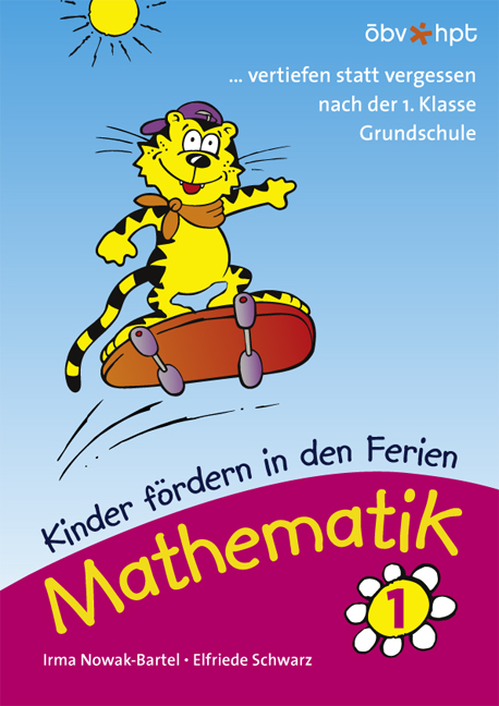 Mathematik. Kinder fördern in den Ferien - Irma Nowak-Bartel, Elfriede Schwarz