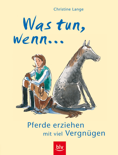 Was tun, wenn... - Christine Lange