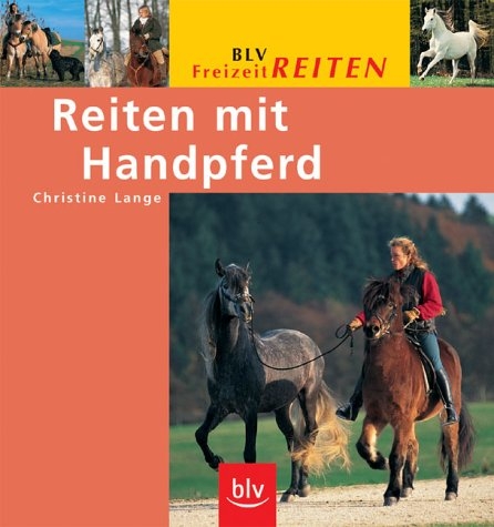Reiten mit Handpferd - Christine Lange