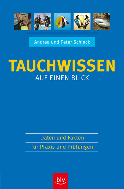 Tauchwissen auf einen Blick - Andrea Schinck, Peter Schinck