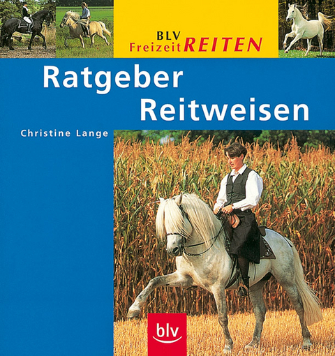 Ratgeber Reitweisen - Christine Lange