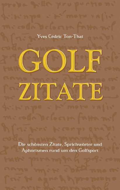 Golf Zitate - Yves C Ton-That