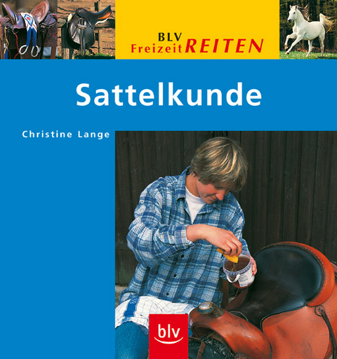 Sattelkunde - Christine Lange