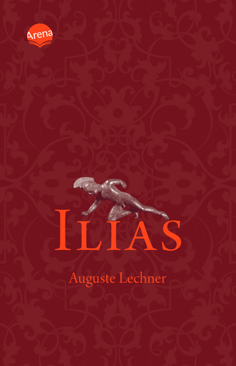 Ilias - Auguste Lechner, Friedrich Stephan