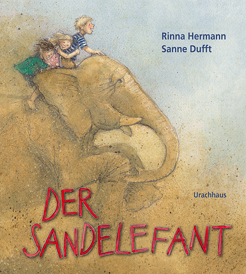 Der Sandelefant - Rinna Hermann