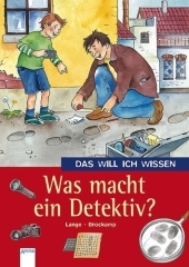 Was macht ein Detektiv? - Christine Lange