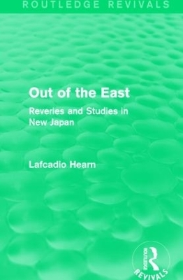 Out of the East - Lafcadio Hearn