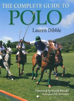 Complete Guide to Polo - Lauren Dibble