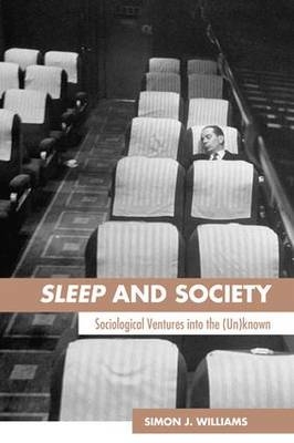 Sleep and Society - UK) Williams Simon J. (University of Warwick