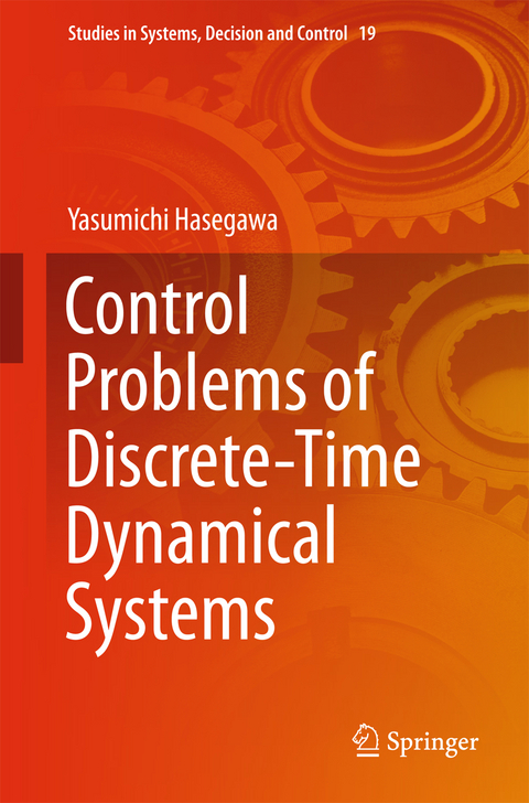 Control Problems of Discrete-Time Dynamical Systems - Yasumichi Hasegawa