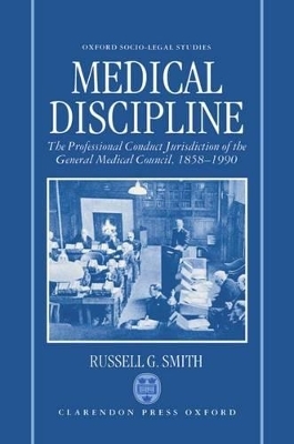 Medical Discipline - Russell G. Smith