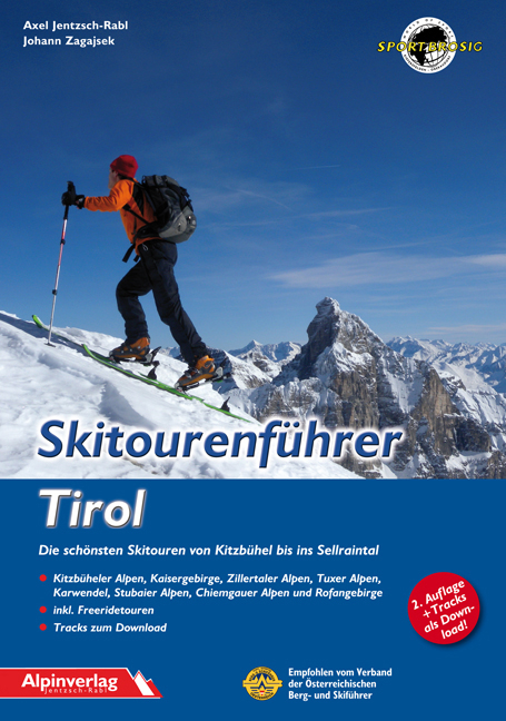 Skitourenführer Tirol - Axel Jentzsch-Rabl, Johann Zagajsek