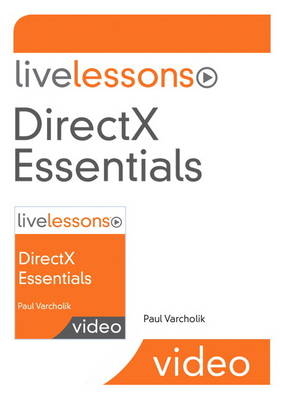 DirectX Essentials LiveLessons Access Code Card - Paul Varcholik