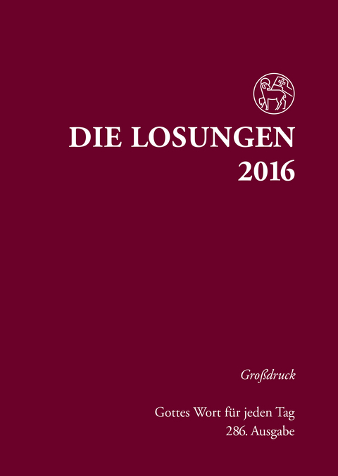 Die Losungen 2016 - Deutschland / Die Losungen 2016