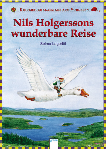 Nils Holgerssons wunderbare Reise - Selma Lagelöf, Ilse Bintig