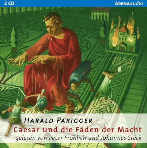 Caesar und die Fäden der Macht - Harald Parigger