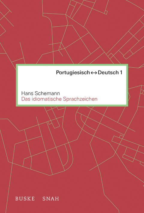 Das idiomatische Sprachzeichen - Hans Schemann