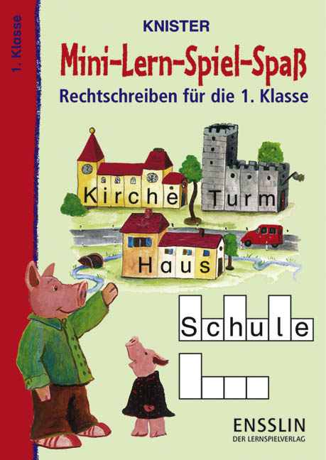 Rechtschreiben für die 1. Klasse -  Knister