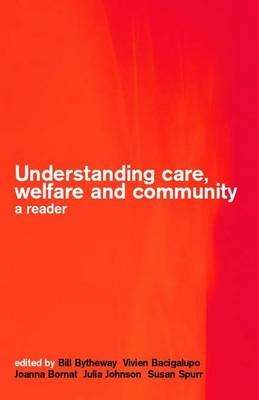 Understanding Care, Welfare and Community - 