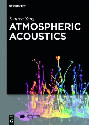 Atmospheric Acoustics - Xunren Yang